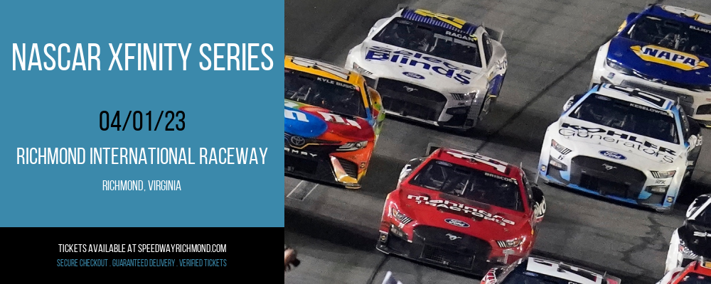 NASCAR Xfinity Series at Richmond Raceway tickets NASCAR Xfinity Series at Richmond Raceway